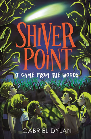 Shiver Point: It Came From The Woods - Paperback