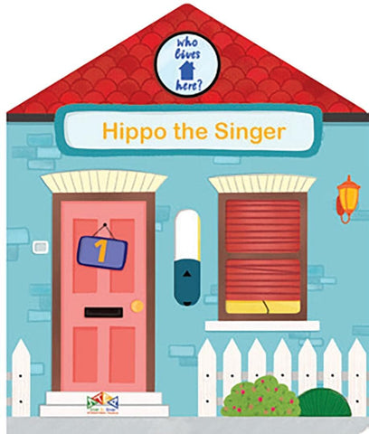 Who Lives Here : Hippo The Singer - Board book