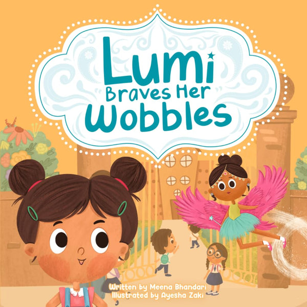Lumi Braves Her Wobbles - Paperback