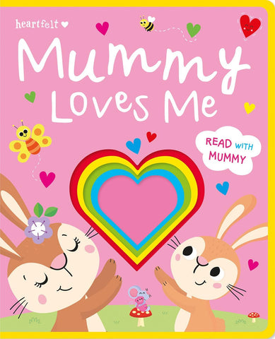 Mummy Loves Me - Board book