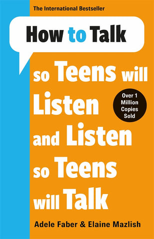 How to Talk so Teens will Listen & Listen so Teens will Talk - Paperback