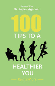 100 Tips To A Healthier You - Hardback