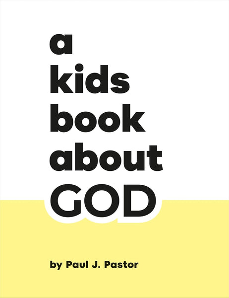 A Kids Book About God - Hardback