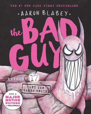 The Bad Guys Episode #17 : Let The Games Begin! - Paperback