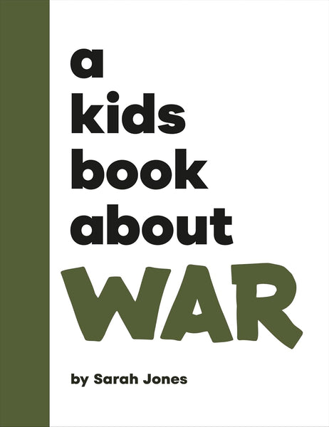 A Kids Book About War - Hardback
