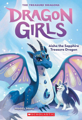 Dragon Girls #5: Aisha The Sapphire Treasure Dragon - Paperback