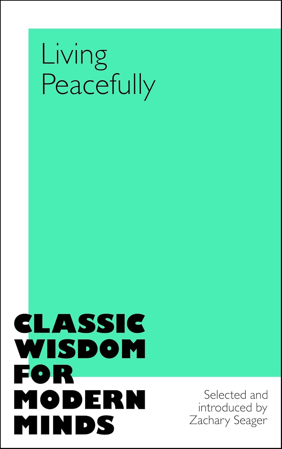 Living Peacefully - Hardback