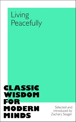 Living Peacefully - Hardback