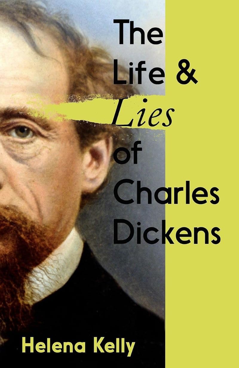 The Life and Lies of Charles Dickens - Paperback