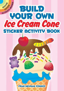 Build Your Own Ice Cream Cone Sticker Activity Book - Paperback