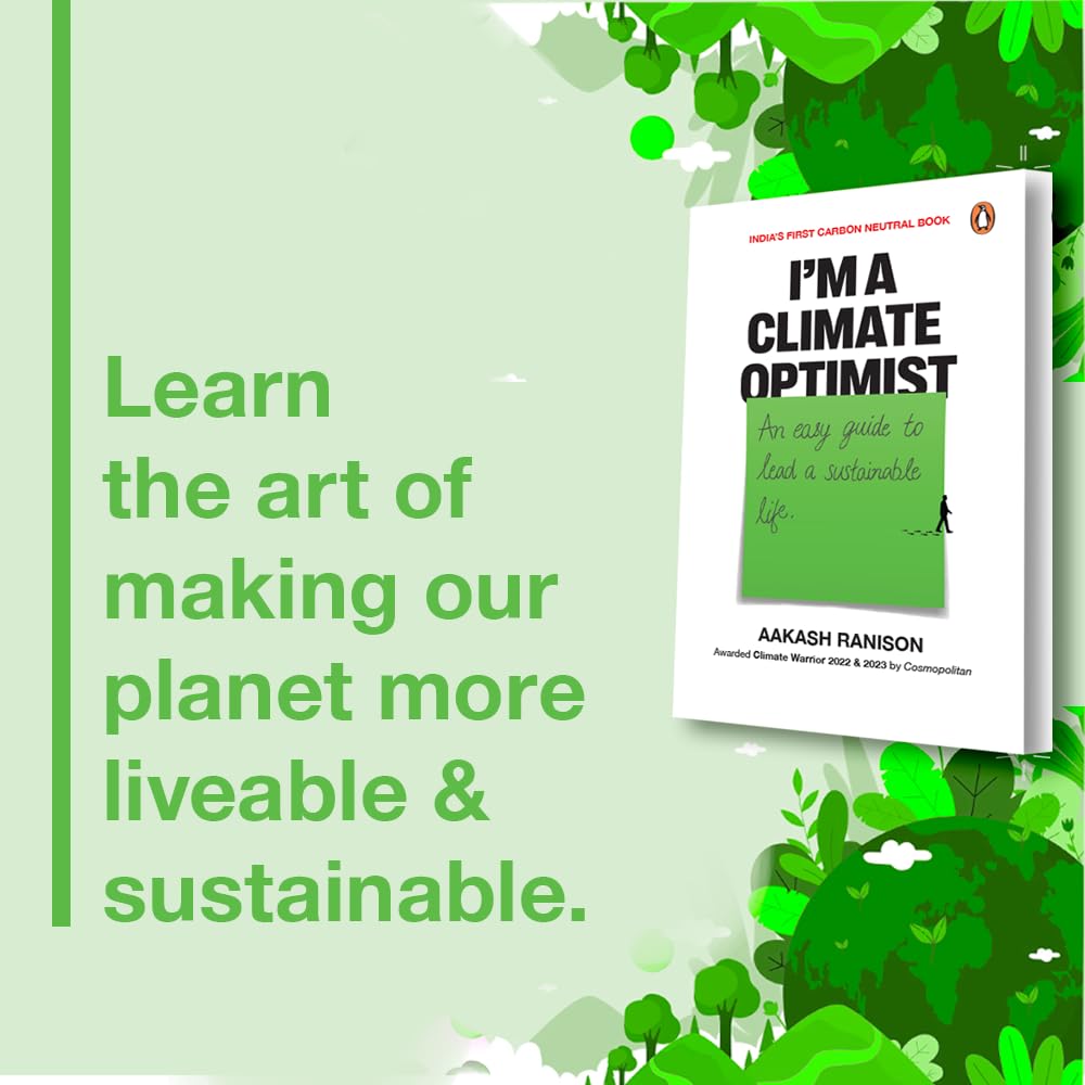 I'm a Climate Optimist: An Easy Guide to Lead a Sustainable Life - Paperback