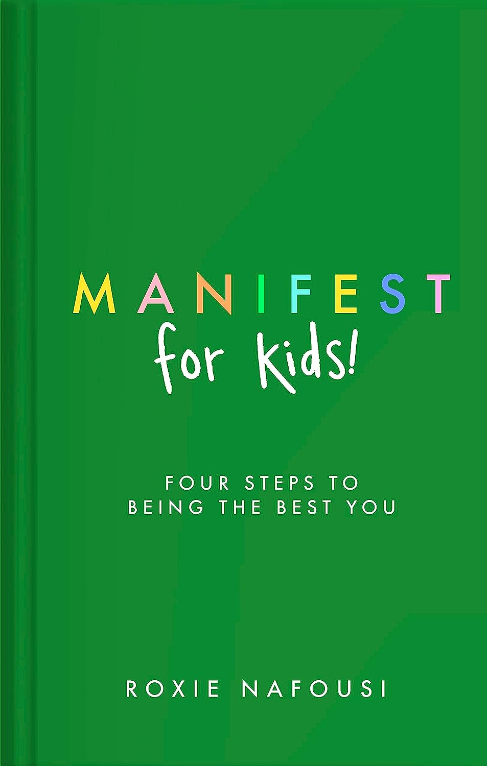 Manifest For Kids - Hardback