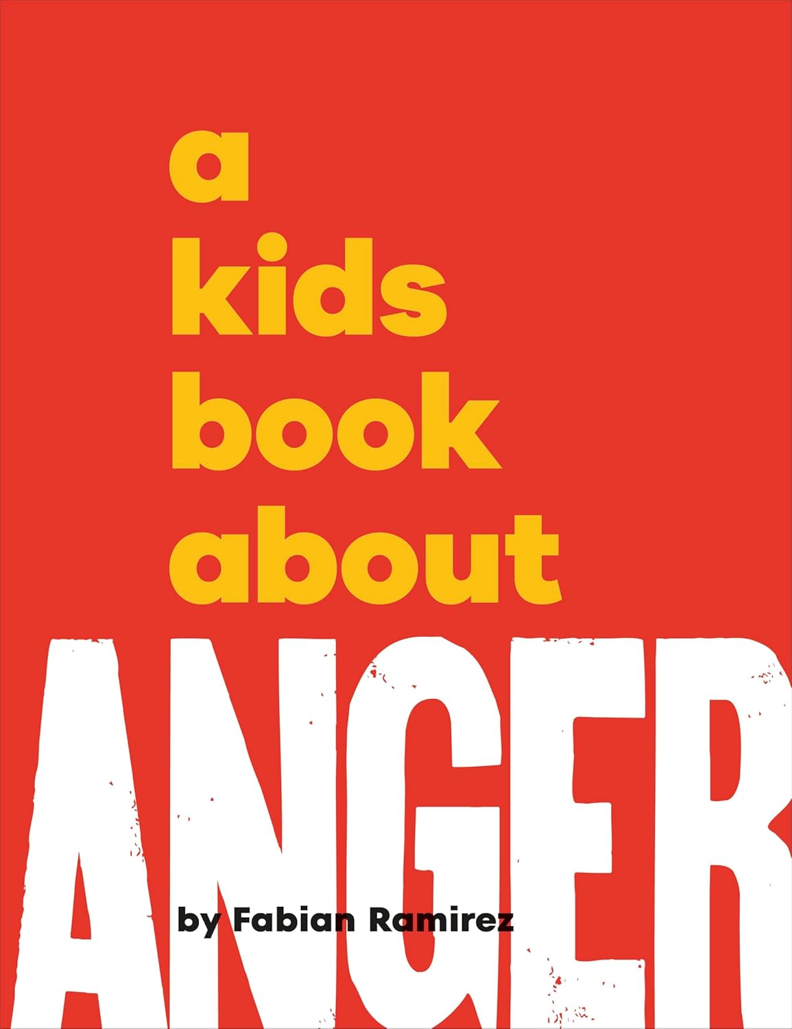 A Kids Book About Anger - Paperback