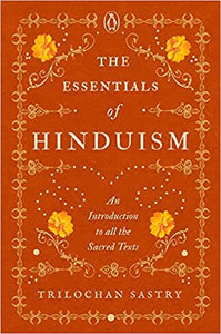 The Essentials Of Hinduism: An Introduct - Hardback