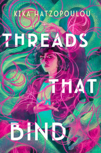 Threads That Bind #1 : Threads That Bind - Paperback