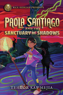 Paola Santiago #3 Paola Santiago and the Sanctuary of Shadows - Paperback