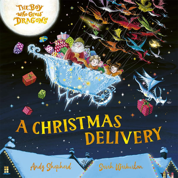 The Boy Who Grew Dragons : A Christmas Delivery - Paperback