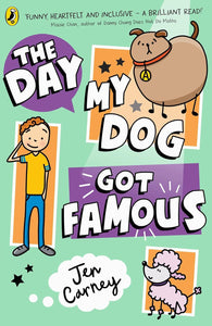 The Day My Dog Got Famous - Paperback