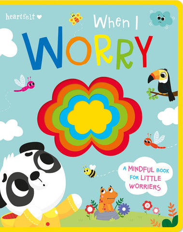 When I Worry - Board book