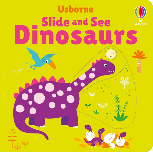 Slide and See Dinosaurs - Board book