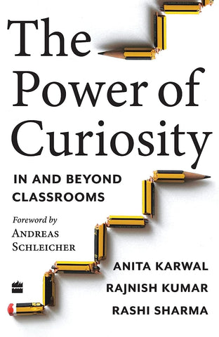The Power of Curiosity: In and Beyond Classrooms - Paperback