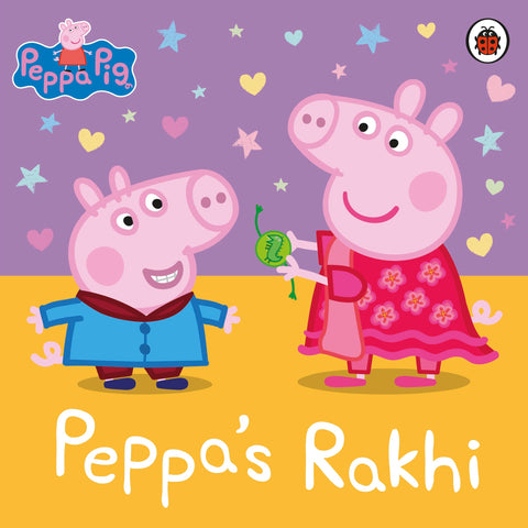 Peppa Pig: Peppa`S Rakhi - Paperback