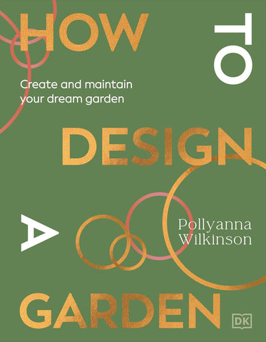 How to Design a Garden - Hardback