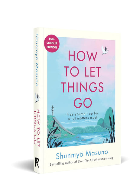How to Let Things Go - Hardback