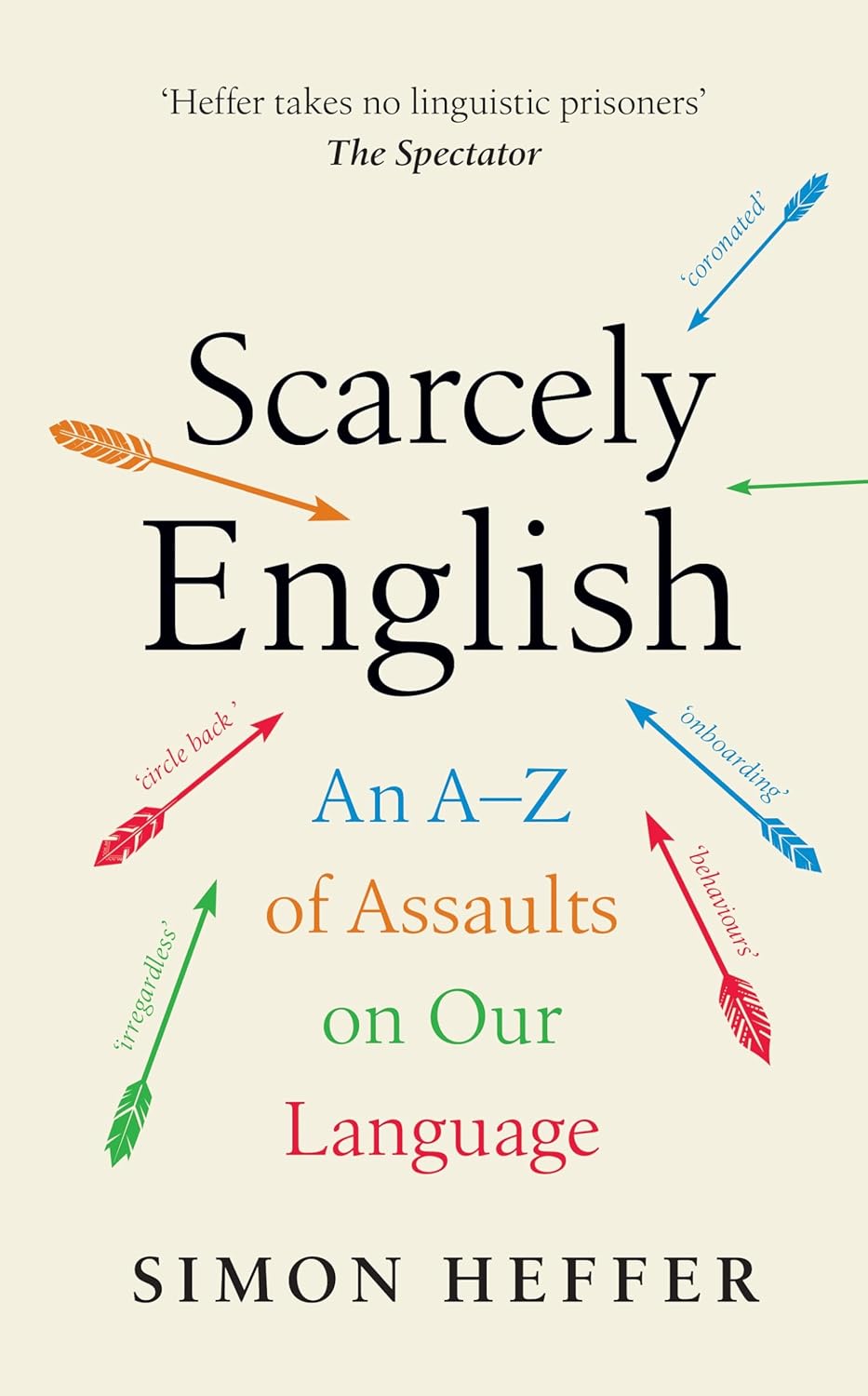 Scarcely English - Hardback