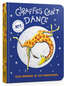 Giraffes Can't Dance - Board book