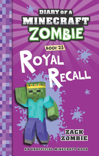 Diary Of A Minecraft Zombie #23 : Royal Recall - Paperback