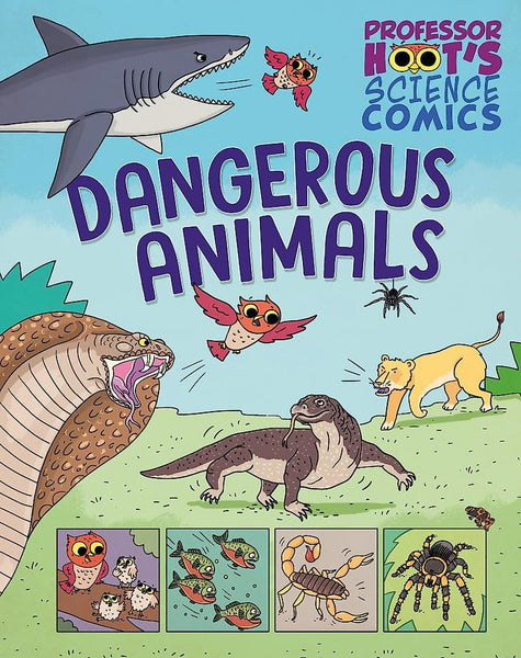 Professor Hoot's Science Comics : Dangerous Animals - Paperback