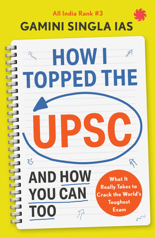 How I Topped The Upsc And How You Can Too - Paperback