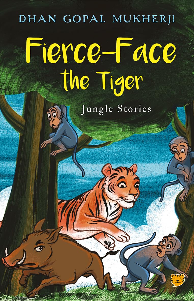 Fierce-Face The Tiger: Jungle Stories - Paperback