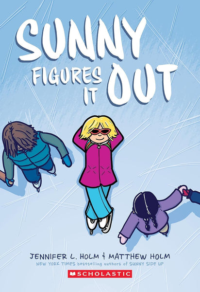 Sunny #06: Sunny Figures It Out (Graphix)