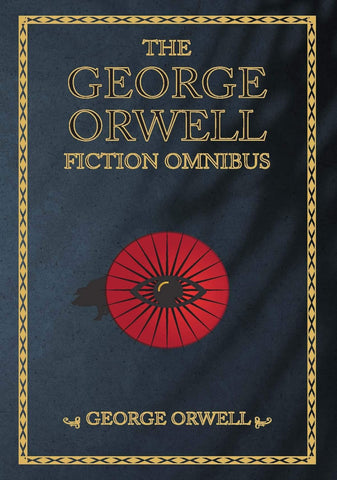 The George Orwell Fiction Omnibus - Hardback