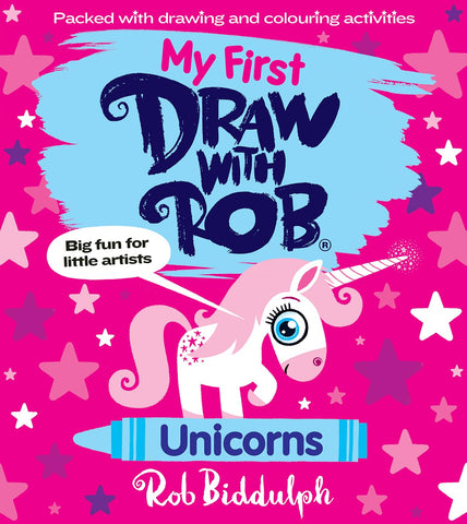 My First Draw With Rob : Unicorns - Paperback