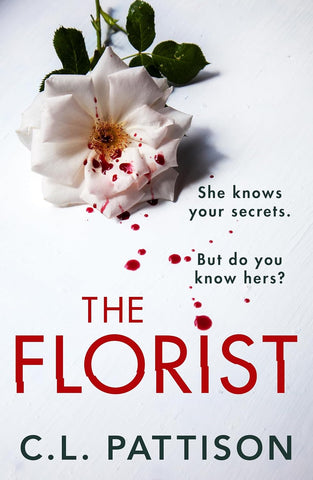 The Florist: An Absolutely Addictive Psychological Thriller With A Killer Twist - Paperback