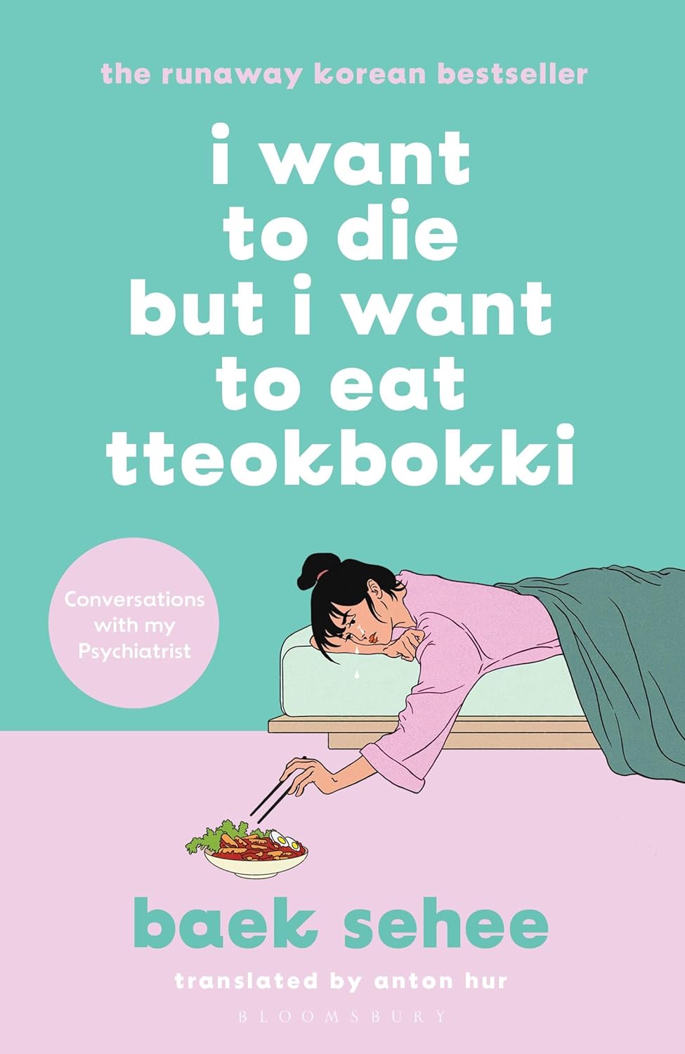 I Want to Die but I Want to Eat Tteokbokki - Paperback