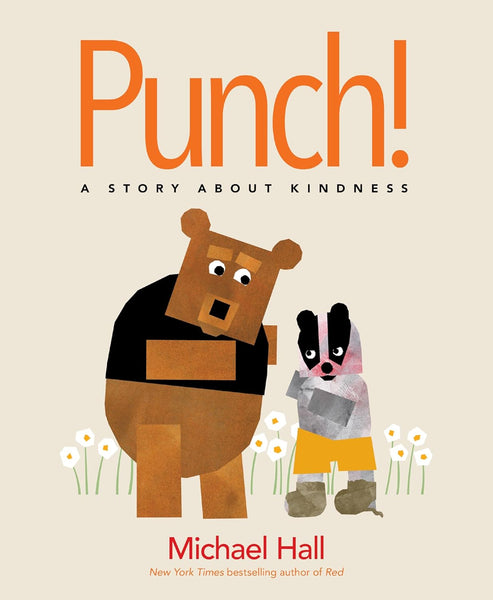 Punch!: A Story About Kindness - Hardback