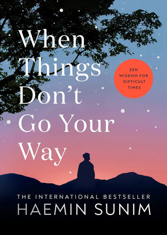When Things Don't Go Your Way - Hardback