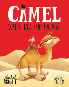 The Camel Who Had the Hump - Hardback