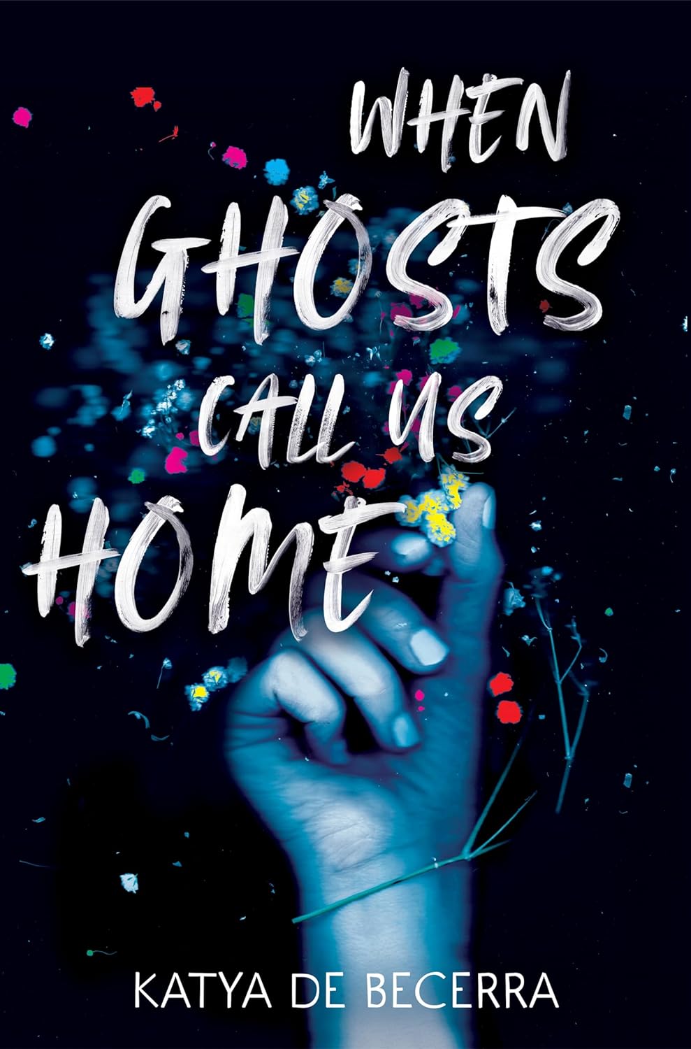 When Ghosts Call Us Home - Paperback