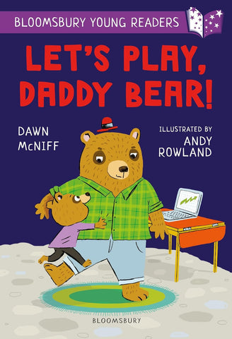 Let`S Play Daddy Bear ! A Bloombury Young Reader - Paperback