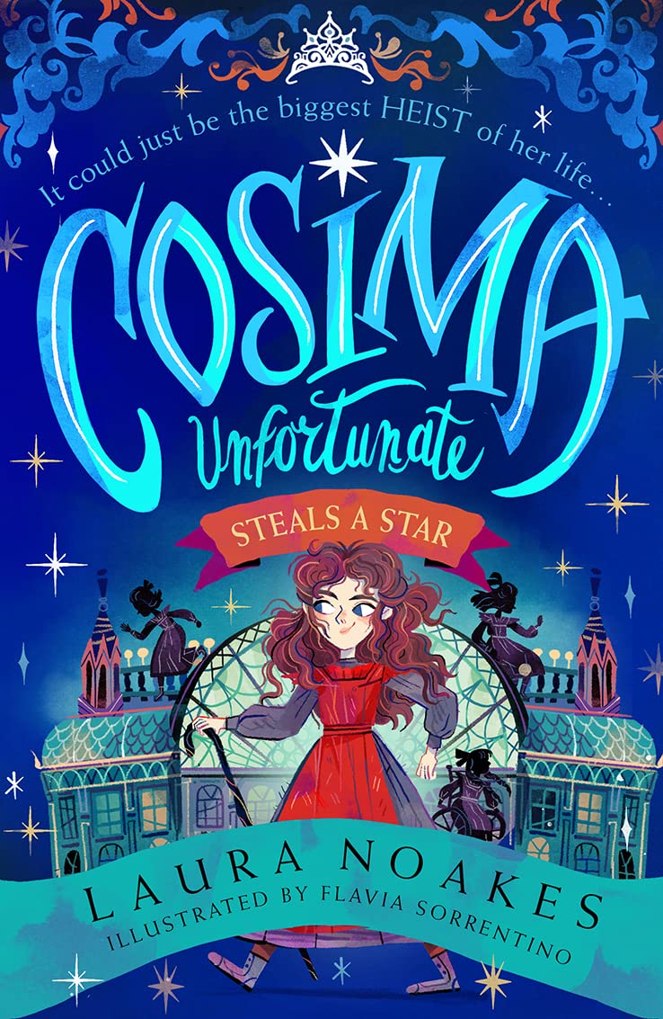 Cosima Unfortunate #1 : Cosima Unfortunate Steals a Star - Paperback