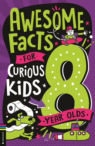 Awesome Facts For Curious Kids: 8 Year Olds - Paperback