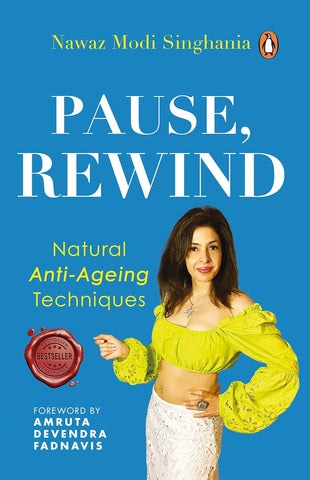 Pause, Rewind: Natural Anti-Ageing Techniques - Paperback