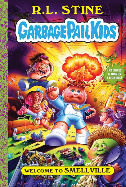 Garbage Pail Kids #1 Welcome to Smellville - Hardback