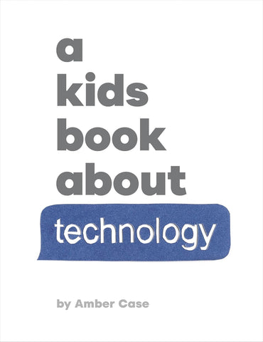 A Kids Book About Technology - Hardback