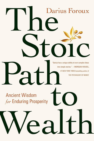 The Stoic Path To Wealth - Hardback